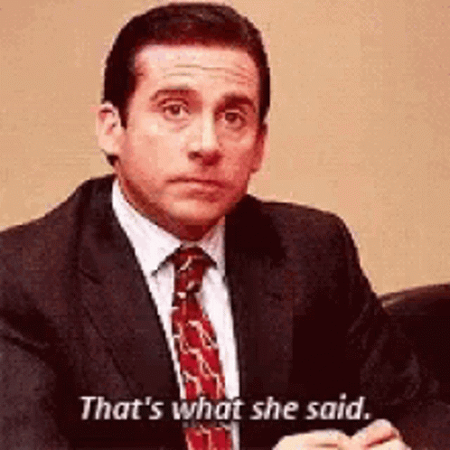 Thats What She Said GIF - Thats What She Said - Discover &amp; Share GIFs