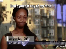 Antm Myrtle GIF - Antm Myrtle Dont Eat My Food GIFs