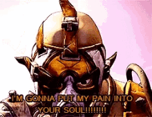 Borderlands Im Gonna Put My Pain In To Your Soul GIF - Borderlands Im Gonna Put My Pain In To Your Soul Kreig GIFs