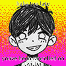 Omori Youve Been Cancelled GIF - Omori Youve Been Cancelled Too Late GIFs
