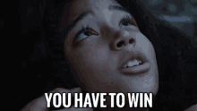 You Have To Win GIF - Thehungergames Hungergames Rue GIFs