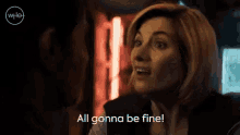 Doctor Who Jodie Whittaker GIF - Doctor Who Jodie Whittaker Im Gonna Be Fine GIFs