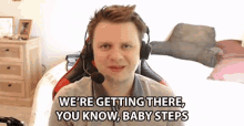 Were Getting There You Know Baby Steps Anggro GIF - Were Getting There You Know Baby Steps Anggro Ryan Bailey GIFs