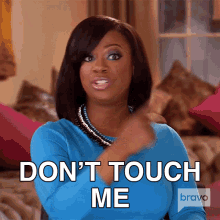 Dont Touch Me Real Housewives Of Atlanta GIF - Dont Touch Me Real Housewives Of Atlanta Dont Lay Your Hands On Me GIFs
