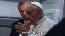 "Who Am I To Judge" GIF - Pope Francis Who Ami To Judge Holy GIFs