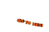Go To Bed Sleepy Sticker - Go To Bed Sleepy Tired Stickers