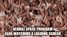 Kerbal Space Program Ksp GIF - Kerbal Space Program Ksp Fans When GIFs