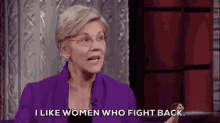 Elizabeth Warren I Like Woman Who Fight Back GIF - Elizabeth Warren I Like Woman Who Fight Back GIFs