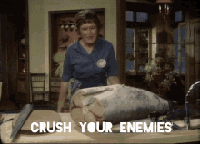 Conan Julia Childs Crush Your Enemies GIF - Conan Julia Childs Crush Your Enemies GIFs