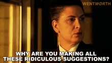 Why Are You Making All These Ridiculous Suggestions Joan Ferguson GIF - Why Are You Making All These Ridiculous Suggestions Joan Ferguson Wentworth GIFs
