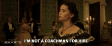 Im Not A Coachman For Hire Im Not Your Lackey GIF - Im Not A Coachman For Hire Im Not Your Lackey Im Not Your Servant GIFs
