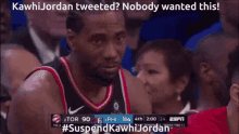 Kawhi Jordan Suspend Kawhi Jordan GIF - Kawhi Jordan Suspend Kawhi Jordan Kawhi Jordan Tweeted GIFs