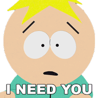 I Need You Butters Sticker - I Need You Butters South Park Stickers