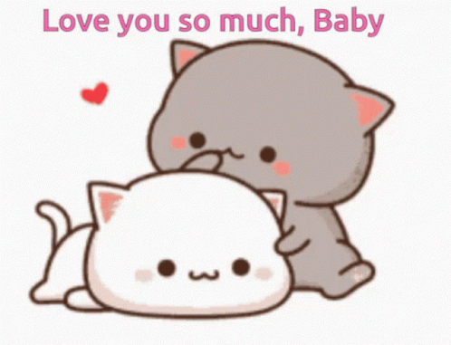 I Love You Baby Cute Cat Gif I Love You Baby Love You Cute Cat Discover Share Gifs