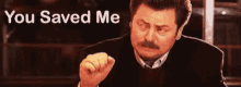 You Saved Me Ron Swanson GIF - You Saved Me Ron Swanson Yes GIFs