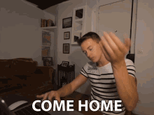 Come Home Damon Dominique GIF - Come Home Damon Dominique Go Home GIFs