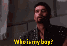 Who Is My Boy You Are GIF - Who Is My Boy You Are Ares GIFs