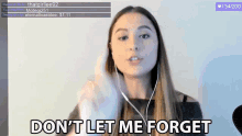 Dont Let Me Forget Remind Me GIF - Dont Let Me Forget Remind Me Tell Me GIFs