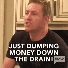 Just Dumping Money Down The Drain Kroy Biermann GIF - Just Dumping Money Down The Drain Kroy Biermann Dont Be Tardy GIFs