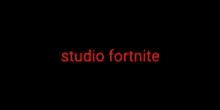 Studio Fortnite Intro GIF - Studio Fortnite Intro Text GIFs