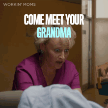 Come Meet Your Grandma Val GIF - Come Meet Your Grandma Val Workin Moms GIFs