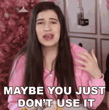 Maybe You Just Dont Use It Marissa Rachel GIF - Maybe You Just Dont Use It Marissa Rachel Maybe You Dont Need It GIFs