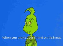 Grinch The Grinch GIF - Grinch The Grinch When You Prank Your Friend On Christmas GIFs