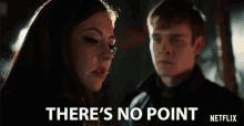 Theres No Point Katharine Isabelle GIF - Theres No Point Katharine Isabelle Vera Stone GIFs