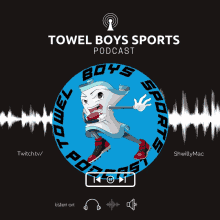 Towelboyssports Shwillymac GIF - Towelboyssports Towelboys Shwillymac GIFs