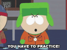 You Have To Practice Kyle Broflovski GIF - You Have To Practice Kyle Broflovski South Park GIFs