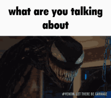 What Are You Talking About Venom What Are You Talking GIF - What Are You Talking About Venom What Are You Talking Venom Head Tilt GIFs