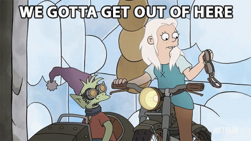 We Gotta Get Out Of Here Princess Bean Gif We Gotta Get Out Of Here Princess Bean Disenchantment Discover Share Gifs