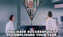 You Have Successfully Accomplished Your Task Exeter GIF - You Have Successfully Accomplished Your Task Exeter This Island Earth GIFs