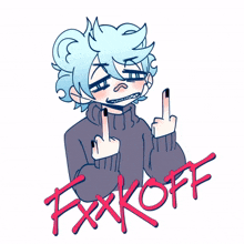 blue hair mad lad giving the finger fxxkoff