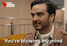 Youre Blowing My Mind John GIF - Youre Blowing My Mind John True Dating Stories GIFs