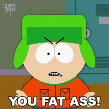 You Fat Ass Kyle Broflovski GIF - You Fat Ass Kyle Broflovski South Park GIFs