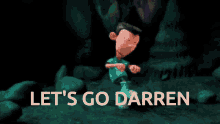 Lets Go Darren GIF - Lets Go Darren GIFs