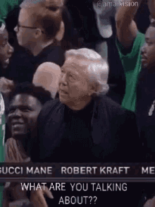 Robert Kraft What Are You Talking About GIF - Robert Kraft What Are You Talking About GIFs