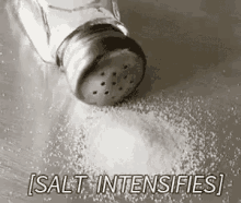 Salt Salt Intensifies GIF - Salt Salt Intensifies Salty GIFs