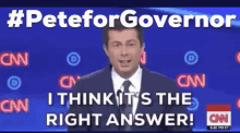 Pete For Governor Pete Buttigieg GIF - Pete For Governor Pete Buttigieg I Think Its The Right Answer GIFs