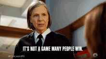Its Not A Game Many People Win Amy Morton GIF - Its Not A Game Many People Win Amy Morton Trudy Platt GIFs