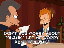 Futurama Fry GIF - Futurama Fry Dont You Worry About Blank GIFs