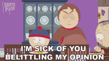 im sick of you belittling my opinion stan marsh south park douche and turd s8e8