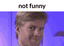 Not Funny Meme GIF - Not Funny Not Funny GIFs