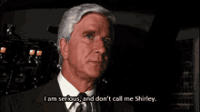 Don'T Call Me Shirley. GIF - Dont Call Me Shirley Shirley I Am Serious GIFs