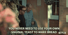 You Never Need To Use Your Own Vaginal Yeast To Make Bread Not Okay GIF - You Never Need To Use Your Own Vaginal Yeast To Make Bread Not Okay Weird GIFs