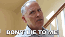 Dont Lie To Me Psycho Dad GIF - Dont Lie To Me Psycho Dad Jeffrey Ridgway Sr GIFs