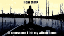 Fishing Left My Wife At Home GIF - Fishing Fish Left My Wife At Home GIFs