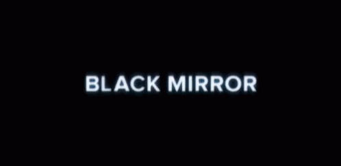 blackmirror-black.gif