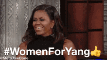 Women For Yang Women4yang GIF - Women For Yang Women4yang Michelle Obama GIFs